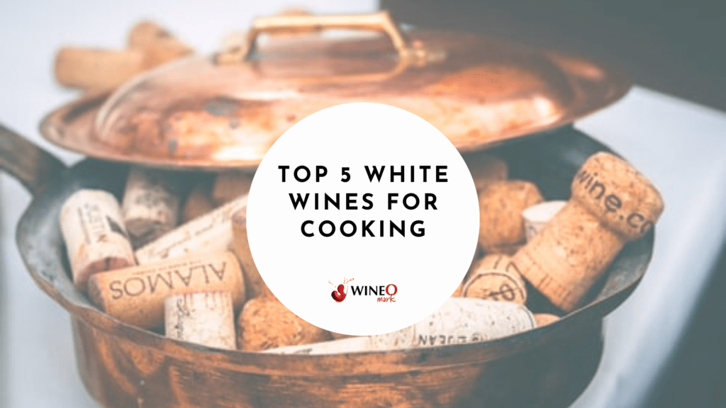 top 5 best white wine for cooking