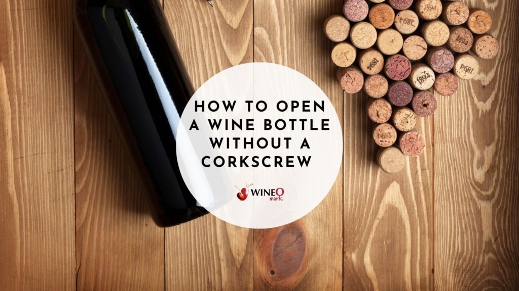 How to open a wine bottle without a corkscrew