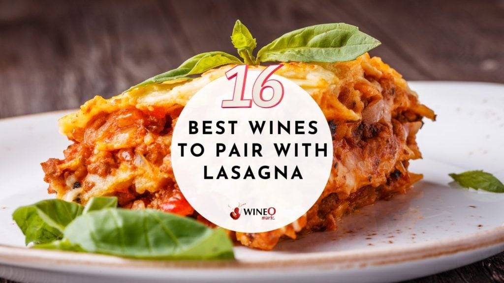 best wine with lasagna