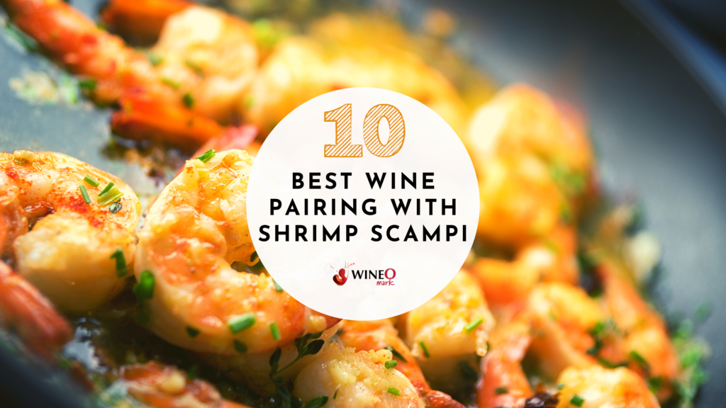 best wine with shrimp scampi