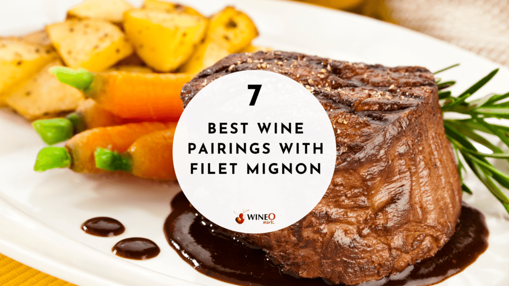 best wines with filet mignon
