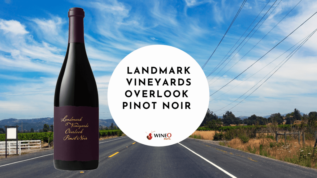 Landmark Vineyards Overlook Pinot Noir