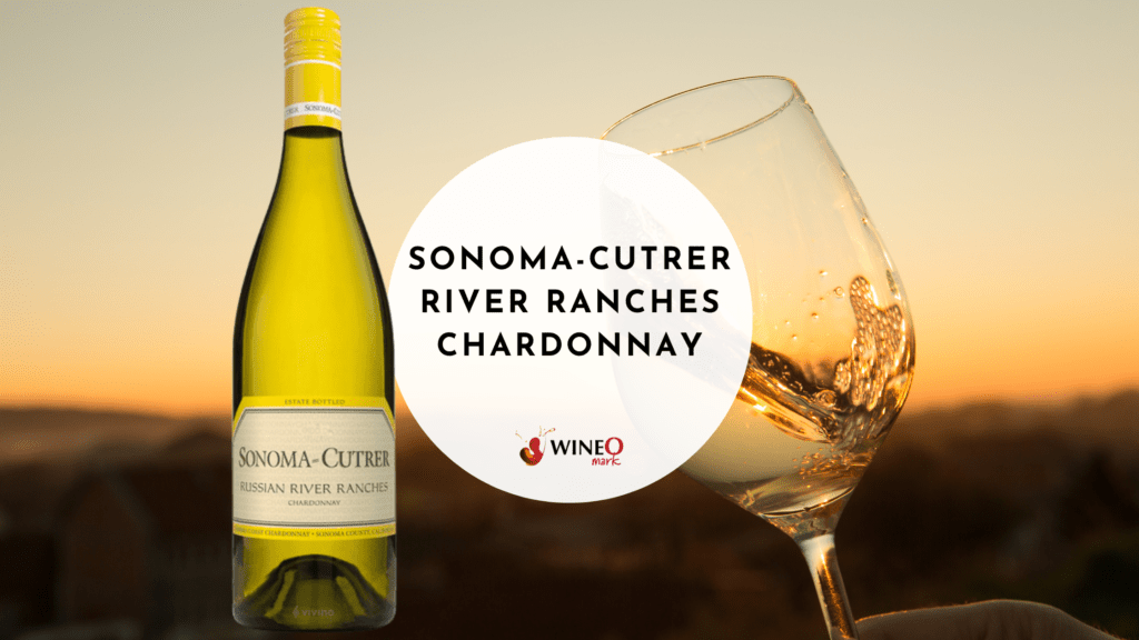 Sonoma Cutrer Russian River Ranches chardonnay