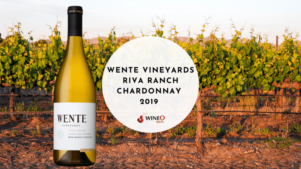 Wente Vineyards Riva Ranch Chardonnay 2019