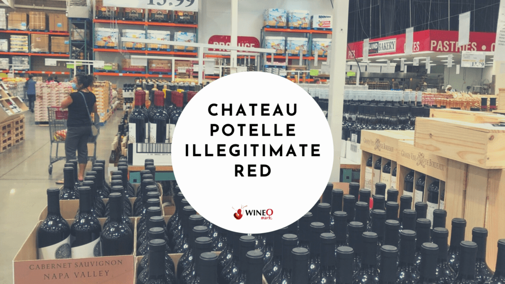 Chateau Potelle Illegitimate Red