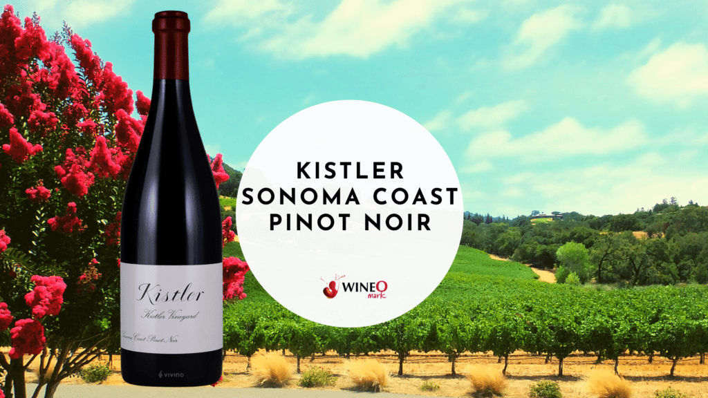 Kistler Sonoma Coast Pinot Noir