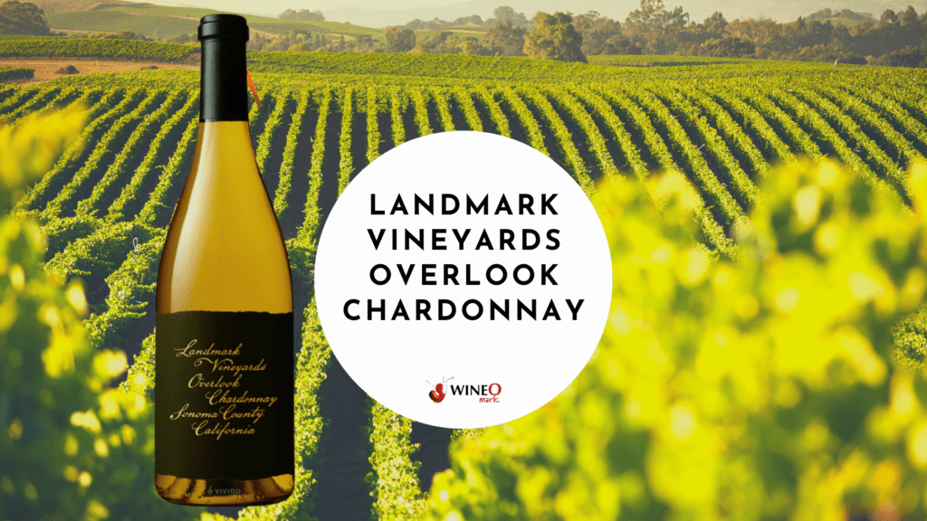Landmark Vineyards Overlook Chardonnay
