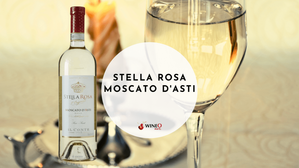 Stella Rosa Moscato D'Asti