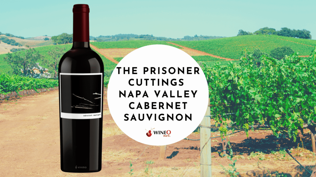 The Prisoner Cuttings Napa Valley Cabernet Sauvignon