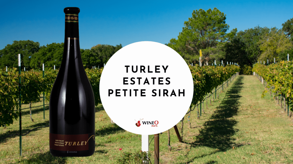 Turley Estates Petite Sirah (1)