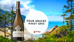 Four Graces Pinot Gris