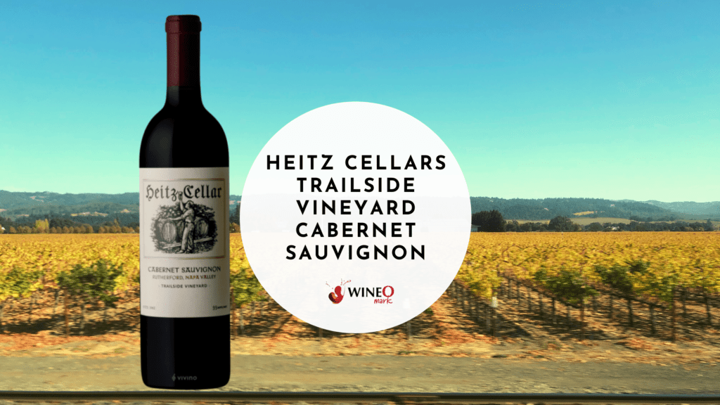 Heitz Cellars Trailside Vineyard Cabernet Sauvignon