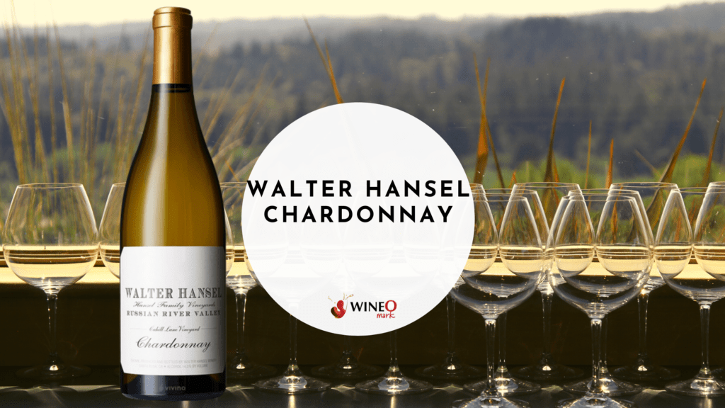 Walter Hansel Chardonnay
