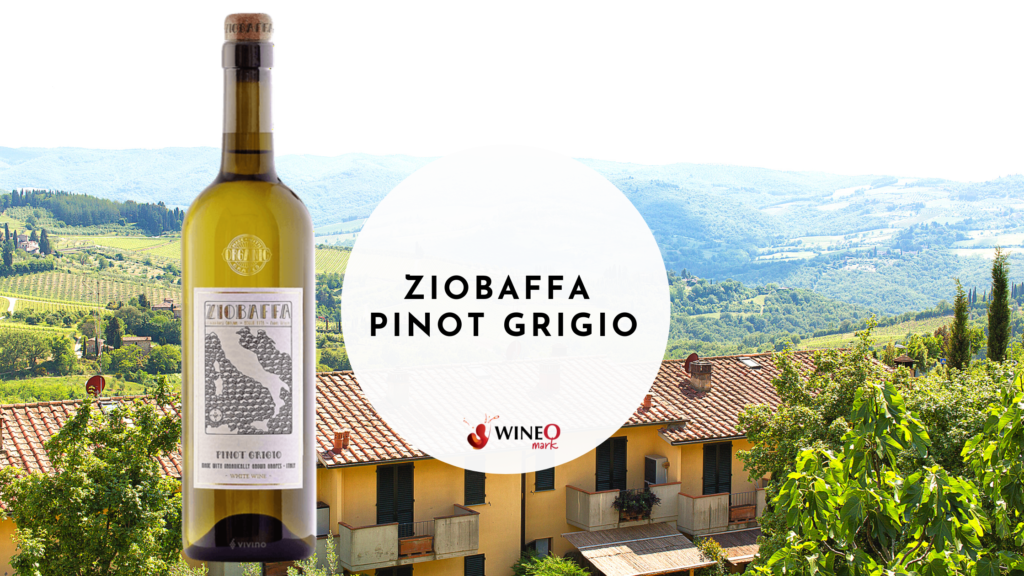 Ziobaffa Pinot Grigio