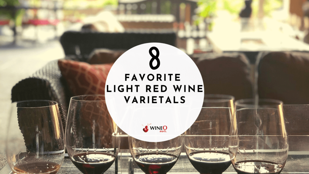 Light Red Wine Varietals