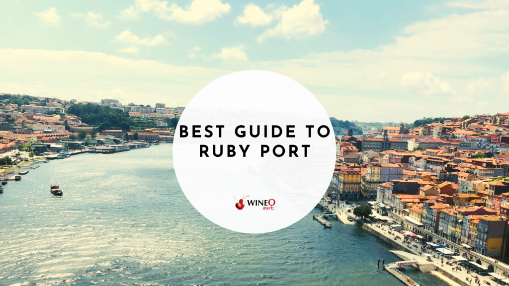 The Best Guide to Ruby Port