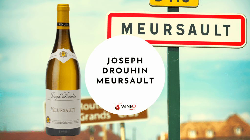 Joseph Drouhin Meursault