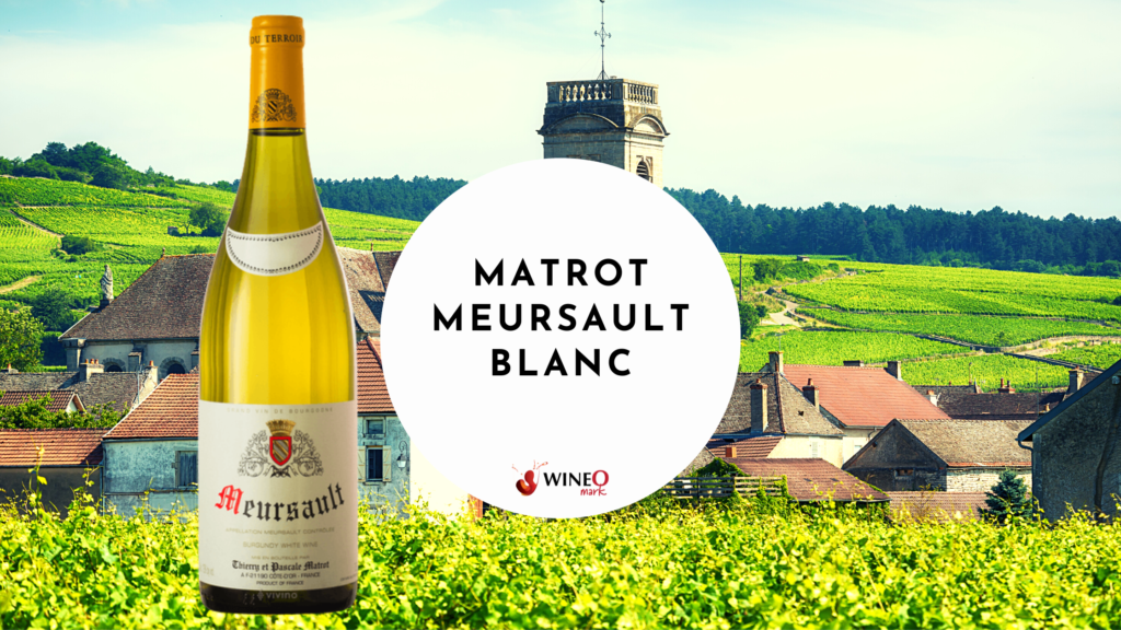 Matrot Meursault Blanc