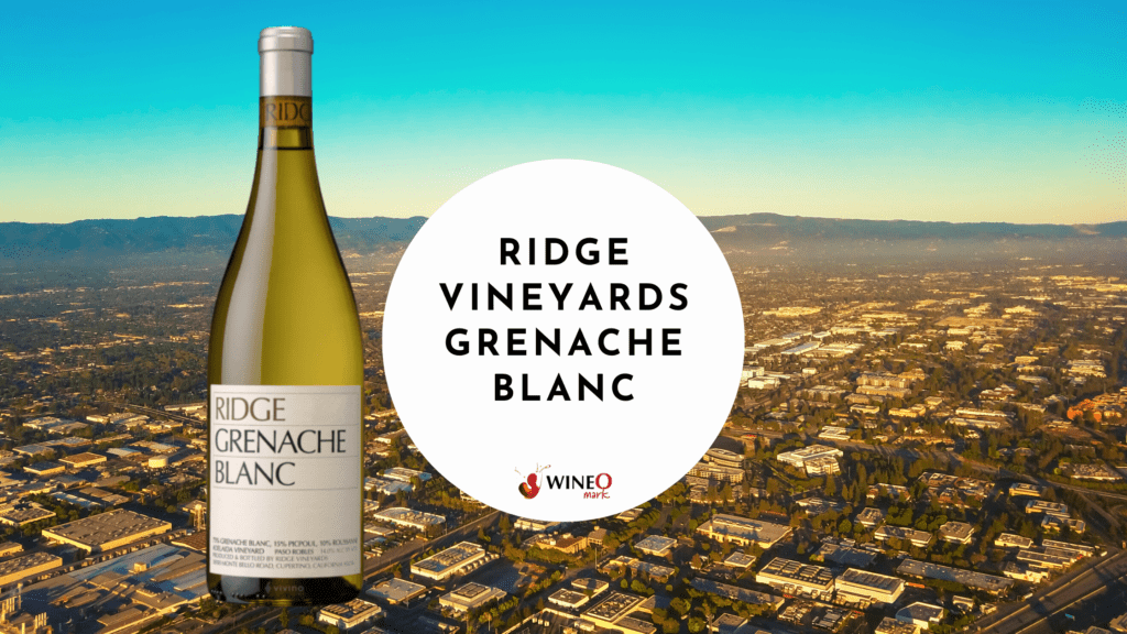 Ridge Vineyards Grenache Blanc