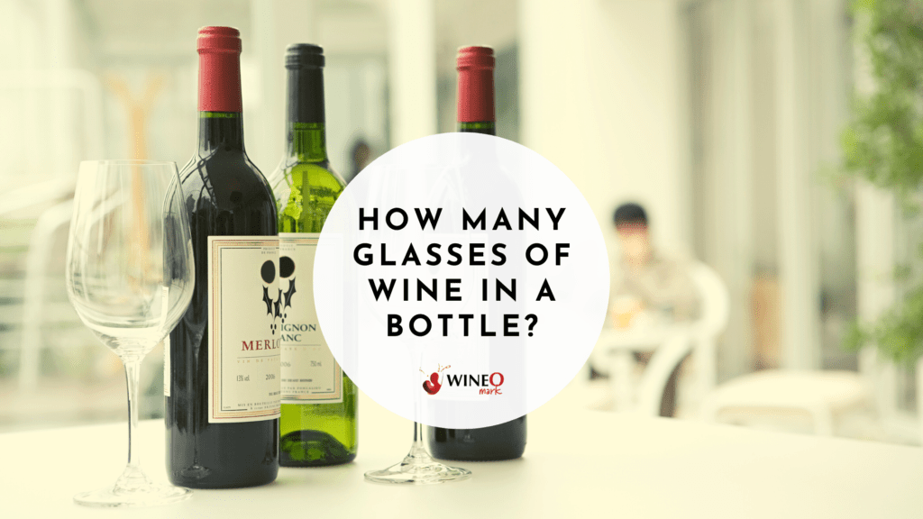 how many glasses of wine in a bottle