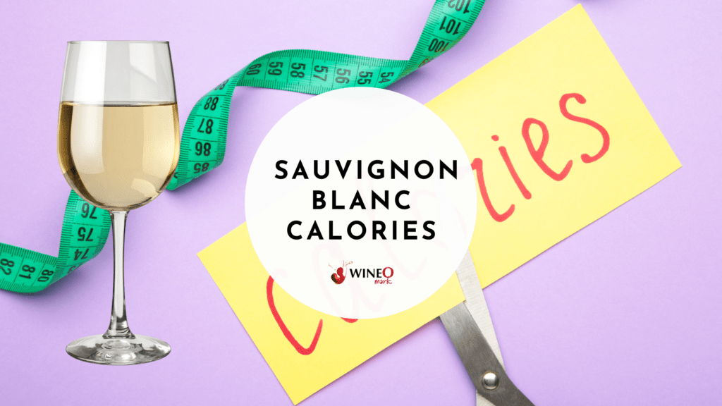 Sauvignon Blanc Calories red wine red wine