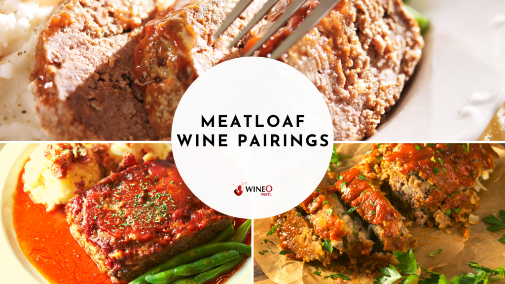 meatloaf wine pairing