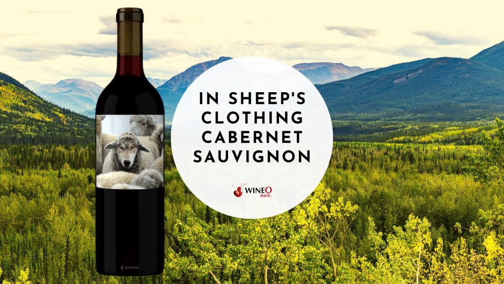 In Sheep's Clothing Cabernet Sauvignon